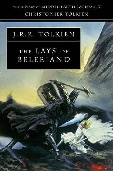 Levně The History of Middle-Earth 03: Lays of Beleriand - John Ronald Reuel Tolkien