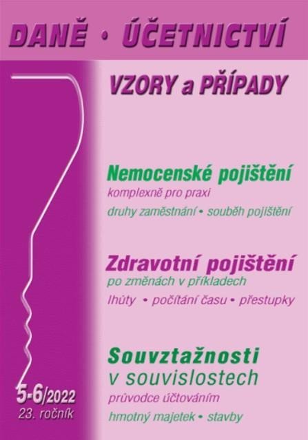 Levně DÚVaP č. 5-6 / 2022 - Nemocenské pojištění, Zdravotní pojištění - Eva Dandová