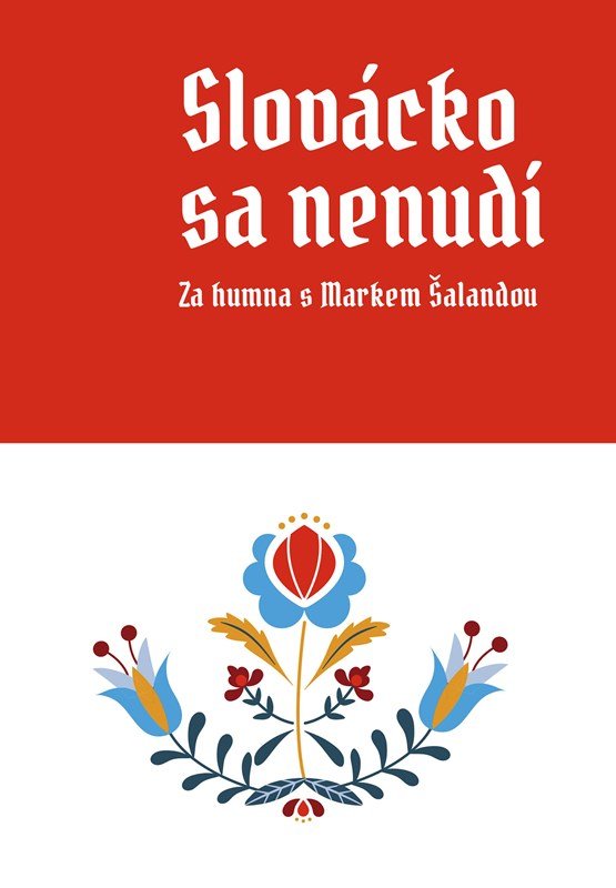 Levně Slovácko sa nenudí - Za humna s Markem Šalandou, 2. vydání - Marek Šalanda