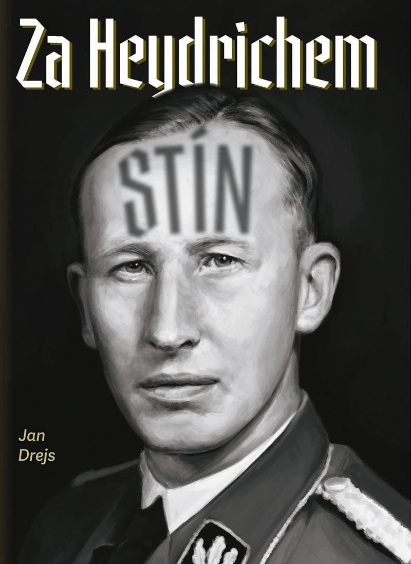 Levně Za Heydrichem stín - Jan Drejs