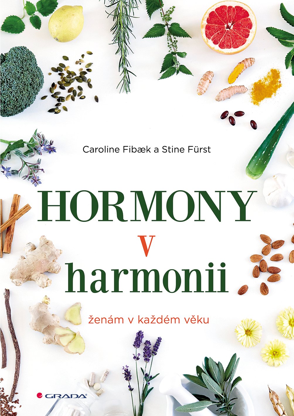 Hormony v harmonii ženám v každém věku - Caroline Fibaek