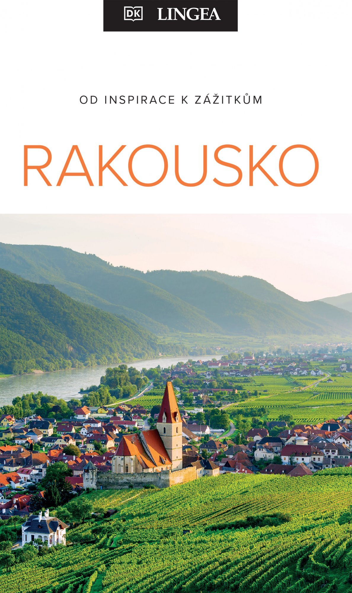 Product detail of Rakousko - Od inspirace k zážitkům - Kolektiv autorů