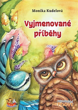 Levně Vyjmenované příběhy, 2. vydání - Monika Kudelová
