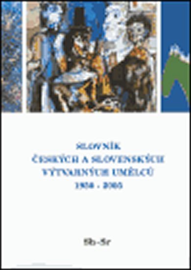 Levně Slovník českých a slovenských výtvarných umělců 1950 - 2005 14.díl Sh - Sr