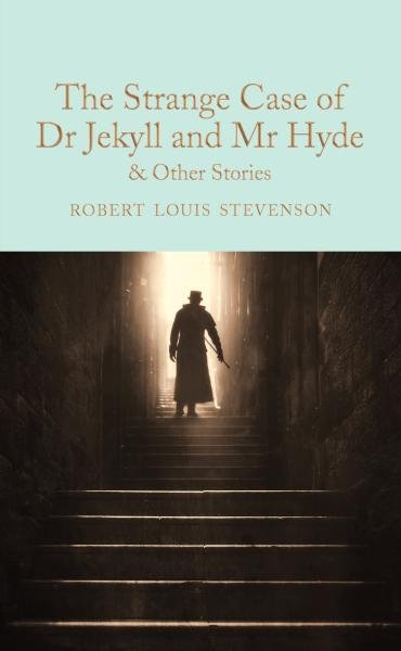 Levně The Strange Case of Dr Jekyll and Mr Hyde and other stories - Robert Louis Stevenson