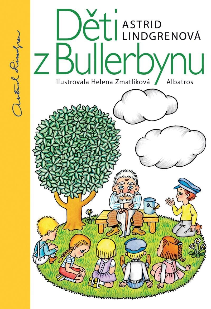 Děti z Bullerbynu, 3. vydání - Astrid Lindgren