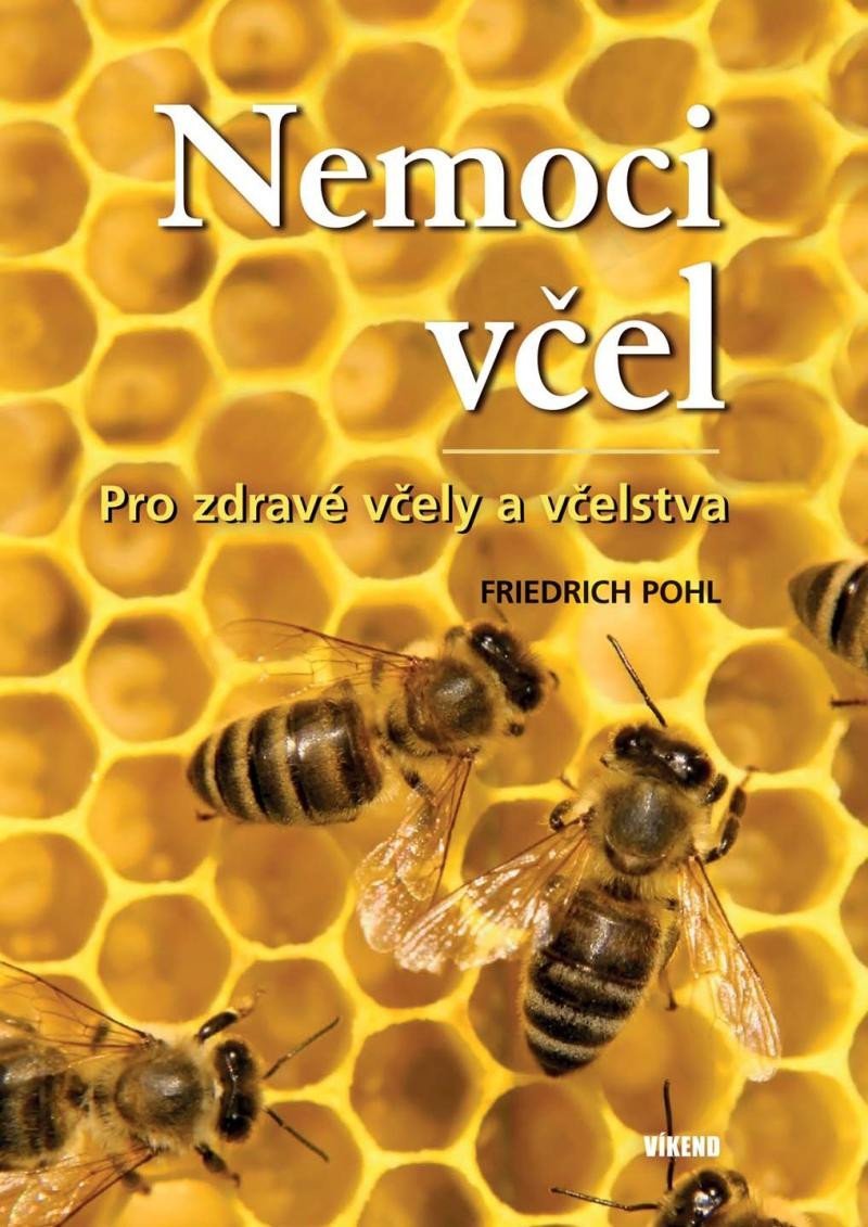 Levně Nemoci včel - Friedrich Pohl