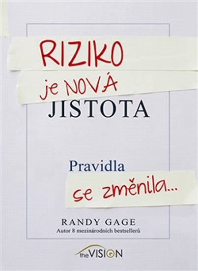 Levně Riziko je nová jistota - Randy Gage