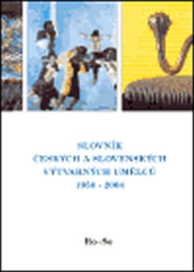 Levně Slovník českých a slovenských výtvarných umělců 1950 - 2004 13. díl (Ro - Se)