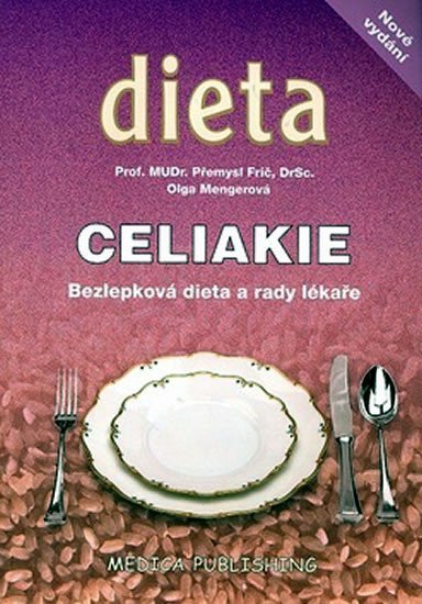 Levně Celiakie - Bezlepková dieta a rady lékaře - Přemysl Frič