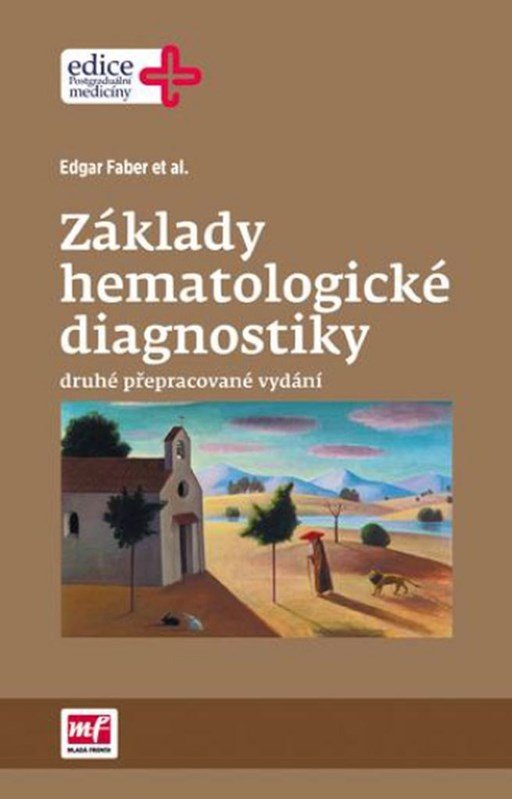 Levně Základy hematologické diagnostiky - Edgar Faber