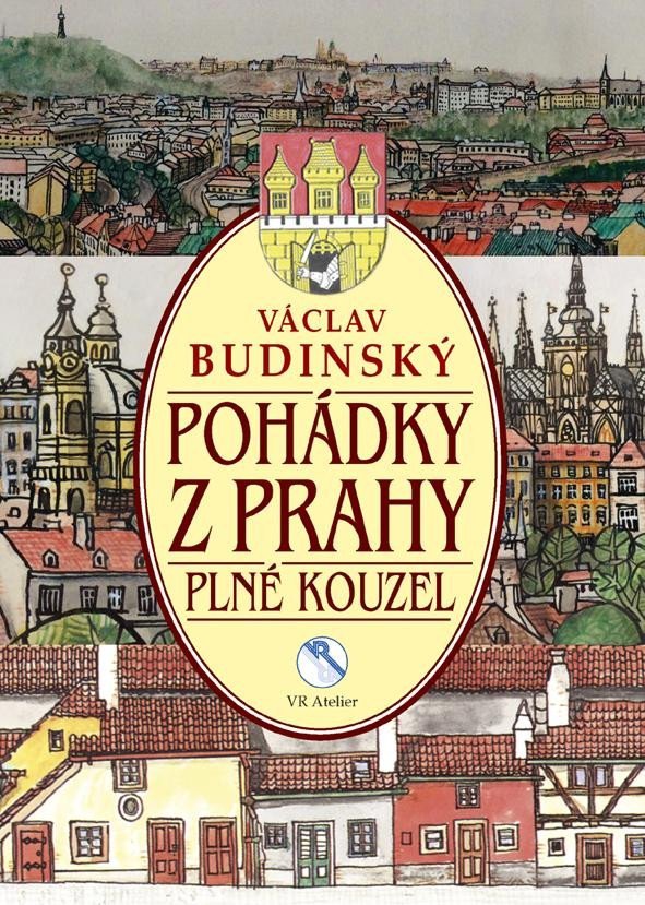Levně Pohádky z Prahy plné kouzel - Václav Budinský