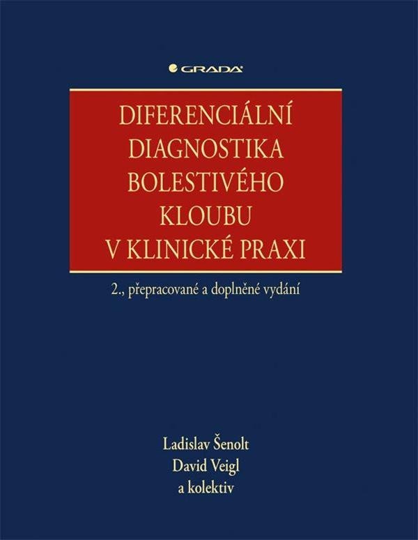 Levně Diferenciální diagnostika bolestivého kloubu v klinické praxi, 2. vydání - Ladislav Šenolt