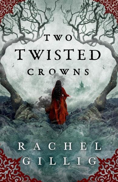 Levně Two Twisted Crowns - Rachel Gillig