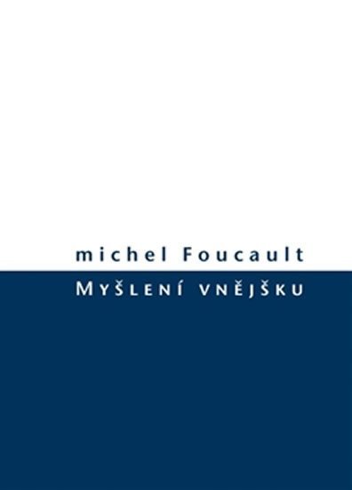 Levně Myšlení vnějšku - Michel Foucault