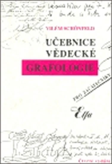 Levně Učebnice vědecké grafologie - Vilém Schönfeld
