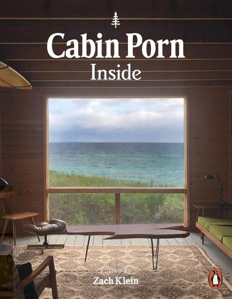 Levně Cabin Porn: Inside - Klein Zach