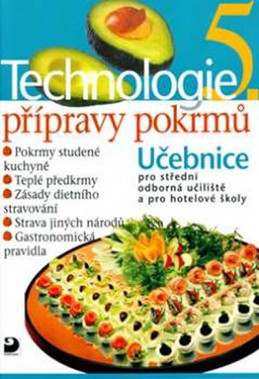 Levně Technologie přípravy pokrmů 5 - 2. vydání - Hana Sedláčková