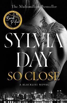 Product detail of So Close: Blacklist 1 - Sylvia Day