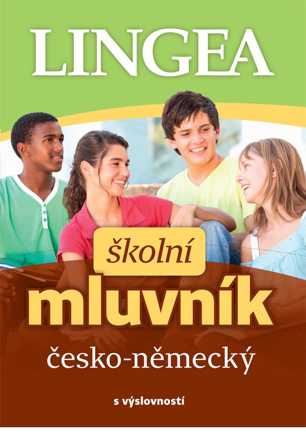 Česko-německý školní mluvník... s výslovností - autorů kolektiv