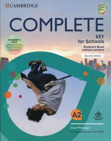 Levně Complete Key for Schools Second edition Student´s Book without answers with Online Practice and Workbook without answers with Audio Download