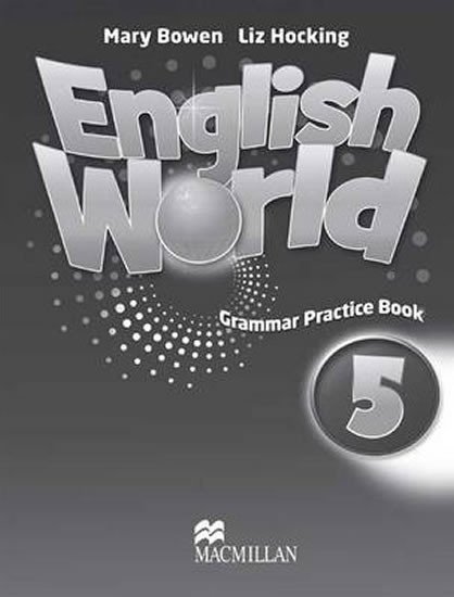 Levně English World Level 5: Grammar Practice Book - Liz Hocking