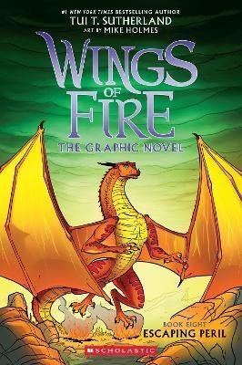 Levně Escaping Peril (Wings of Fire Graphic Novel # 8) - Tui T. Sutherland