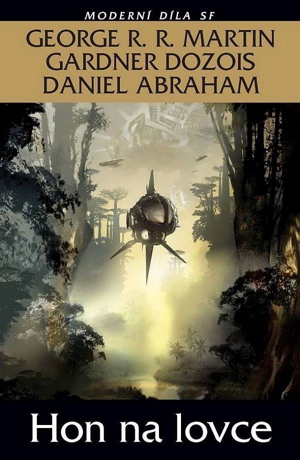 Levně Hon na lovce - Daniel Abraham