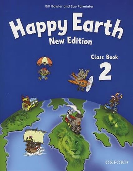 Levně Happy Earth 2 Class Book (New Edition) - Bill Bowler