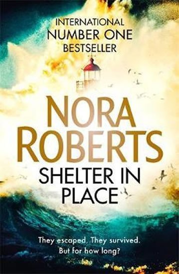 Levně Shelter in Place - Nora Roberts