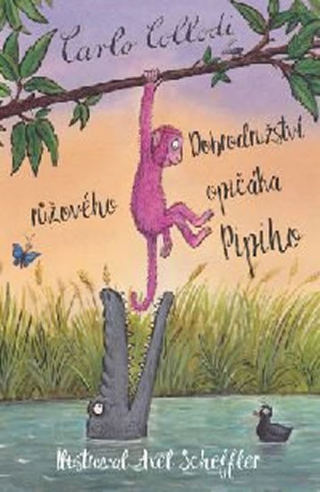 Dobrodružství růžového opičáka Pipiho - Carlo Lorenzi Collodi