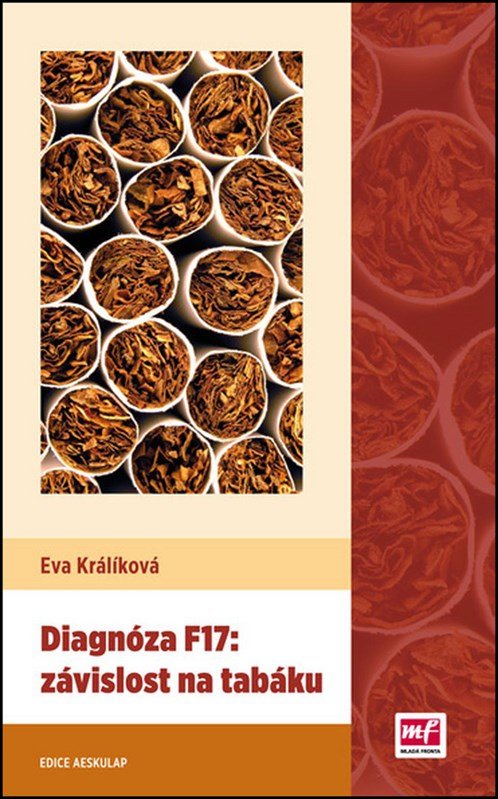 Levně Diagnóza F17: závislost na tabáku - Eva Králíková