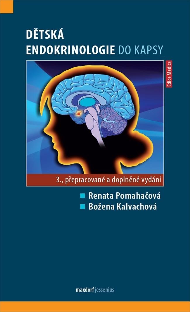 Dětská endokrinologie do kapsy, 3. vydání - Renata Pomahačová; Božena Kalvachová