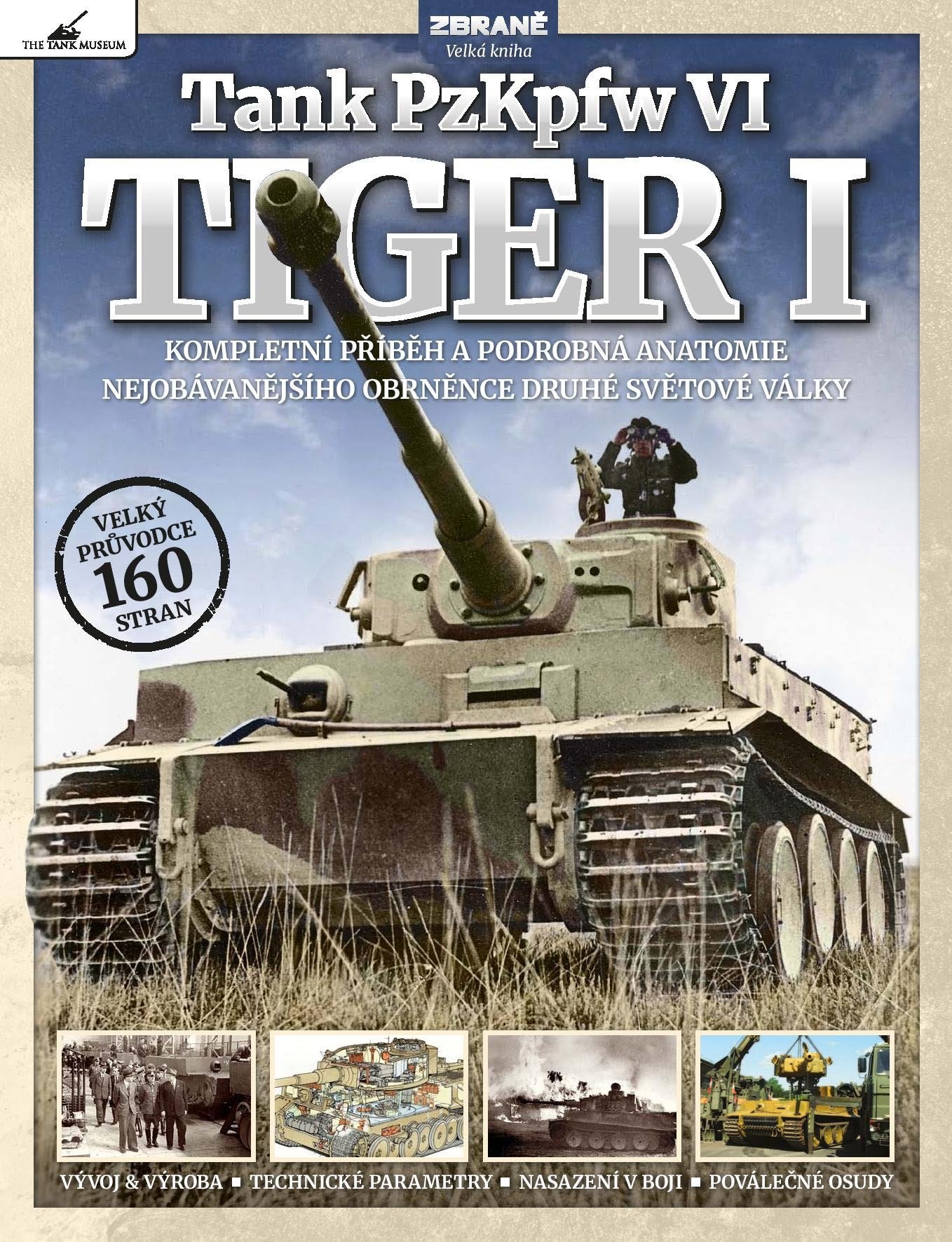 Tank PzKpfw VI – TIGER I - kolektiv autorů