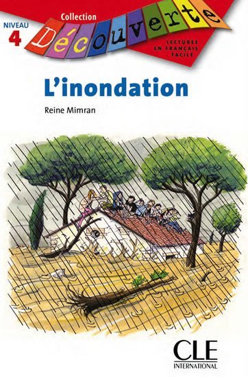 Levně Découverte 4 Adolescents: L´innondation - Livre - Reine Mimran