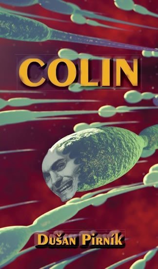 Levně Colin - Dušan Pirník