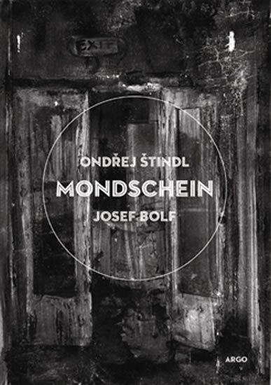 Levně Mondschein - Josef Bolf