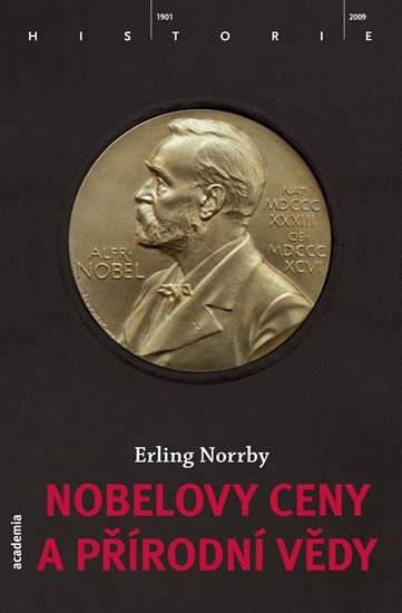 Levně Nobelovy ceny a přírodní vědy - Erling Norrby