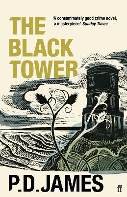 Levně The Black Tower: Now a Major TV Series - Dalgliesh - Phyllis Dorothy James
