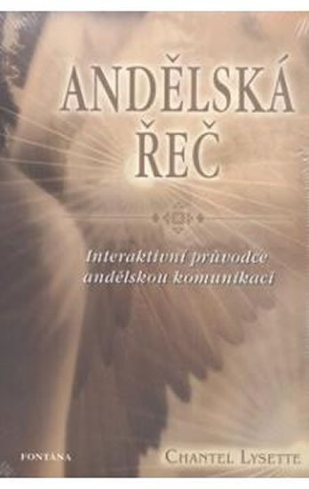 Levně Andělská řeč - Interaktivní průvodce andělskou komunikací - Lysette Chantel