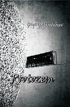 Levně Protozem - Grigorij Starodubcev