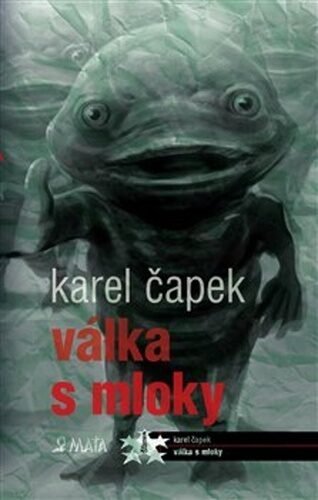 Levně Válka s mloky, 2. vydání - Karel Čapek