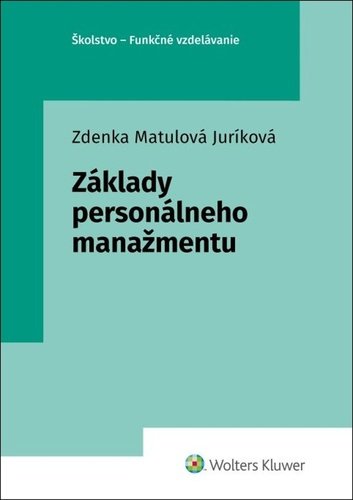 Základy personálneho manažmentu - Zdenka Matulová Juríková