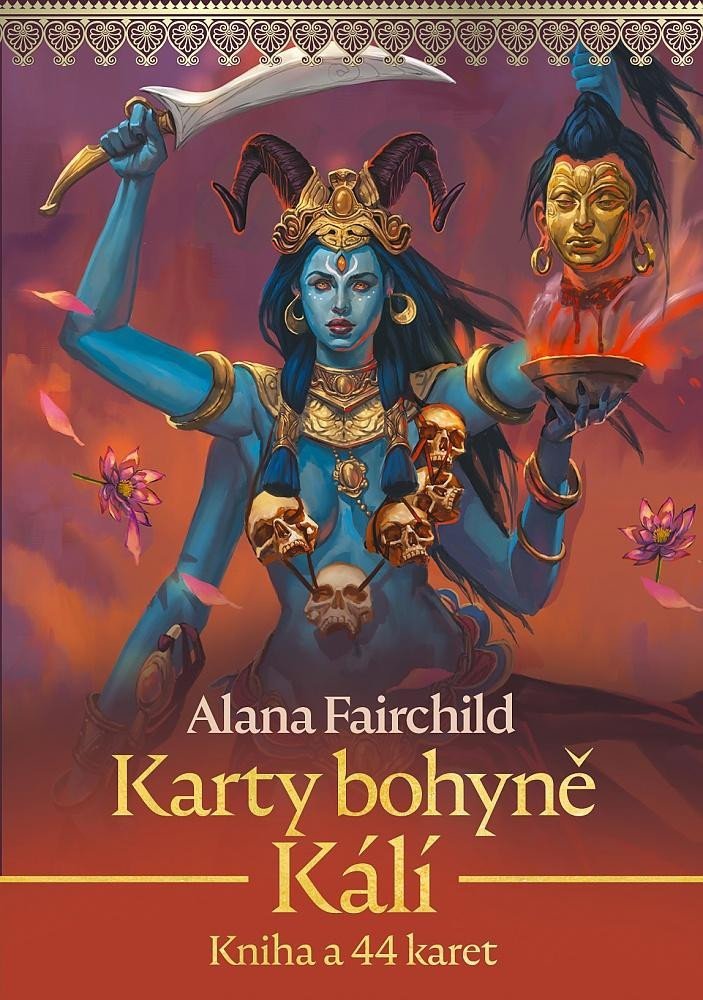 Levně Karty bohyně Kálí - Kniha a 44 karet (lesklé) - Alana Fairchild