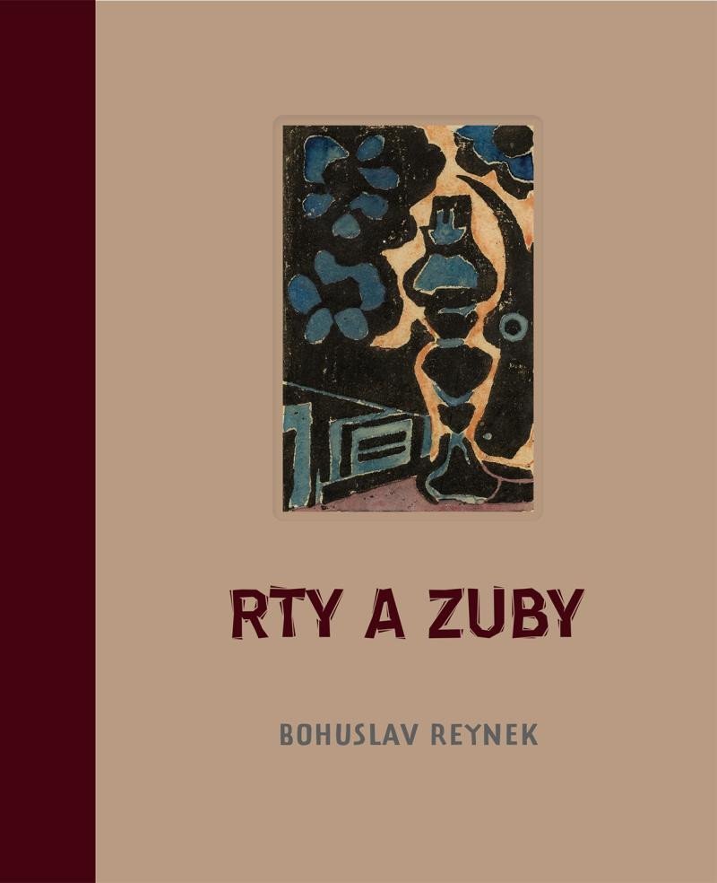 Levně Rty a zuby - Bohuslav Reynek