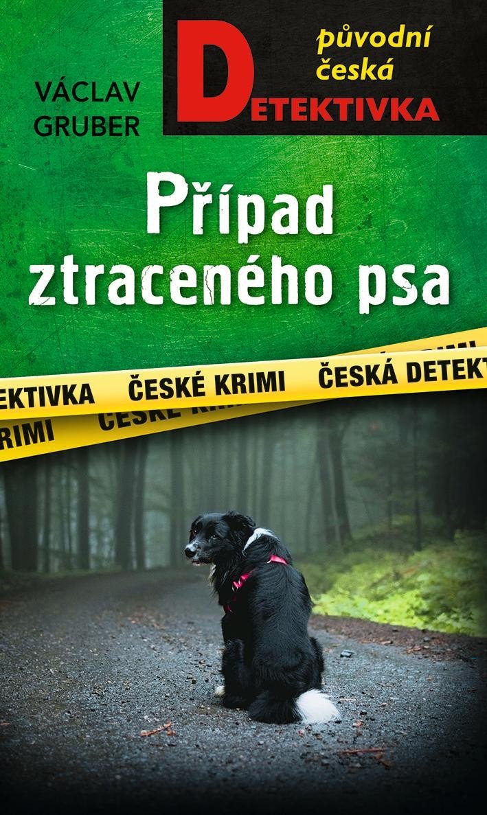Levně Případ ztraceného psa - Václav Gruber