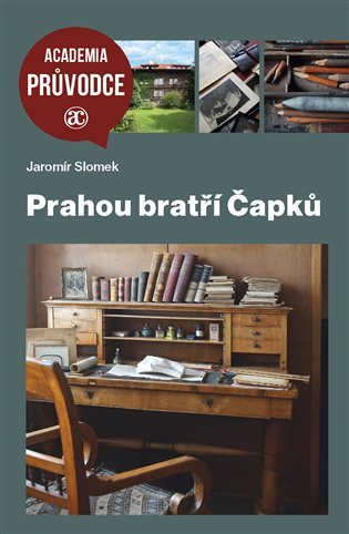 Levně Prahou bratří Čapků - Jaromír Slomek