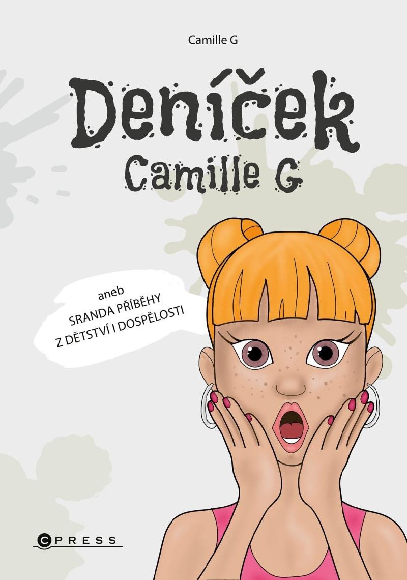 Levně Deníček Camille G aneb Sranda příběhy z dětství i dospělosti - Camille G