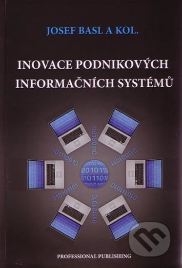 Inovace podnikových informačních systémů - Josef Basl