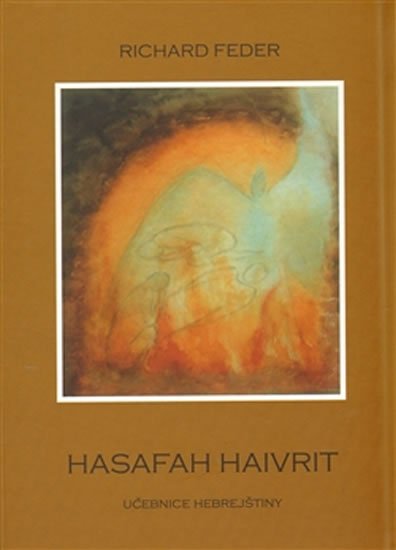 Hasafah Haivrit - Učebnice hebrejštiny - Richard Feder
